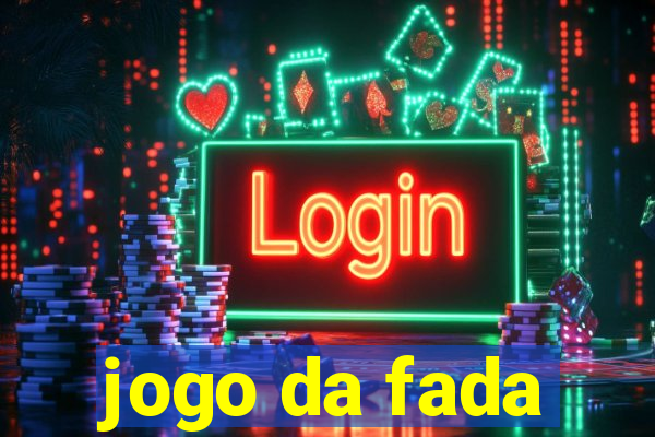 jogo da fada